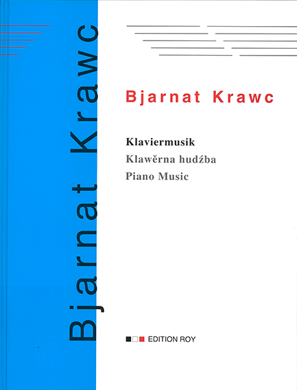<b>Christoph Staude </b>(wud.): <i> Bjarnat Krawc: Klaviermusik/Klawěrna hudźba/Piano Music</i>. Rojec edicija, 2018. 64,90 €