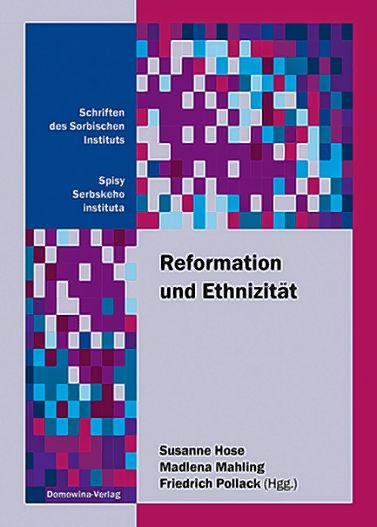 <b>Susanne Hozyna, Madlena Malinkec, Friedrich Pollack</b> (wud.): <i>Reformation und Ethnizität. Sorben, Letten, Esten im 16. und 17. Jahrhunder</i>t. Budyšin: LND, 2019 (=Spisy Serbskeho instituta, 67), 260 str., 978-3-7420-2588-3, 29,90 €