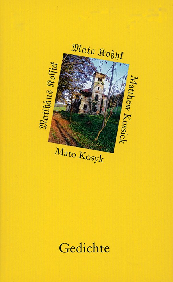 <b>Mato Kosyk</b>, <i>Traute Heimat Fremde Ferne,</i> 125 str., kruta wjazba, edicija Blumbawka 2020