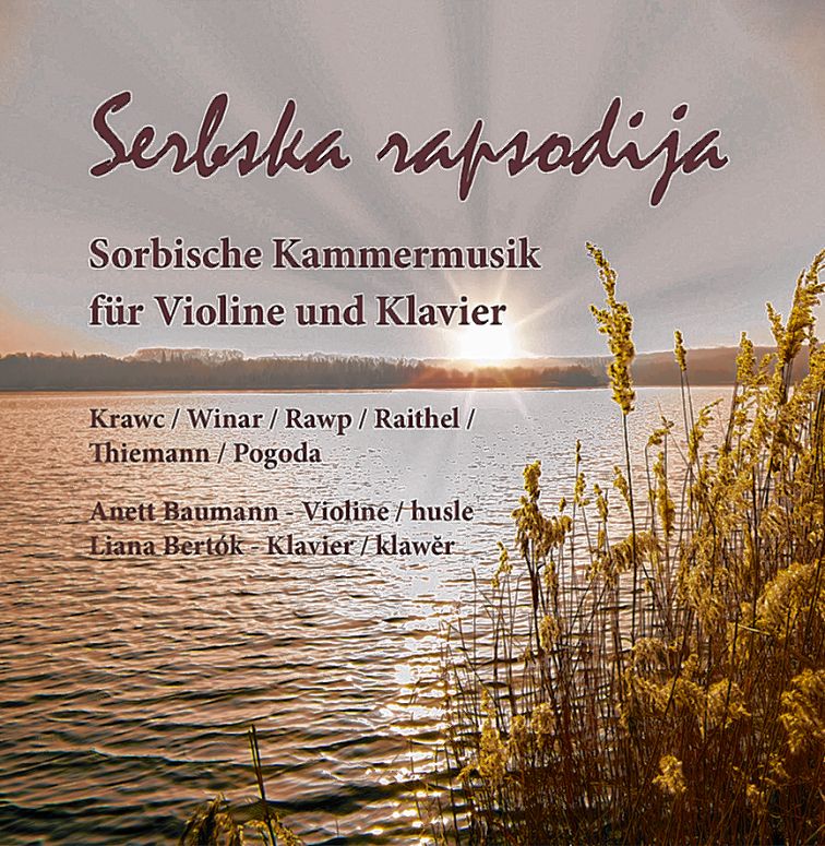 <i>Serbska rapsodija. Sorbische Kammermusik für Violine und Klavier,</i> wud. Hudźbne nakładnistwo ENA a Załožba za serbski lud, 2020