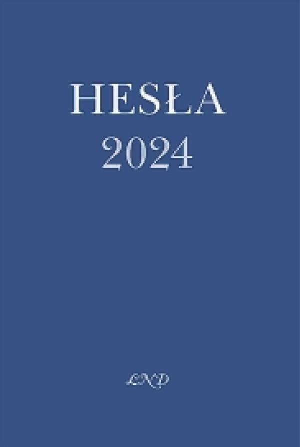  Wšědne hesła Ochranowskeje bratrowskeje wosady na lěto 2024, zhromadne wudaće ze Serbskim ewangelskim towarstwom, 116 s., brošura, 978-3-3740-2761-0, € 2,50