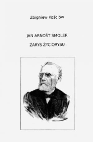 Zbigniew Kościów, Jan Arnošt Smoler – Zarys życiorysu, 62 str., brošura, ISBN 978-83-927421-7-3