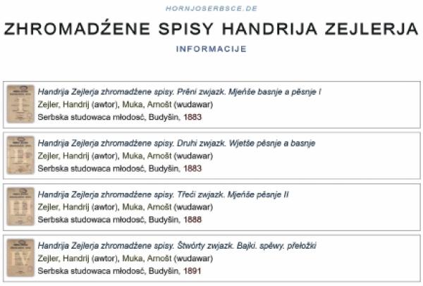  Mjeztym tež online: Historiske wudaće zhromadźenych spisow Handrija Zejlerja (hornjoserbsce.de/zejler)  Ž&oacute;rło: Fabian Kaulf&uuml;rst