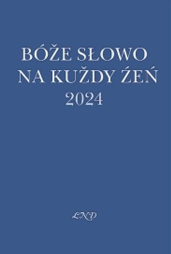 »Bóže słowo na kuždy źeń 2024« wujšło