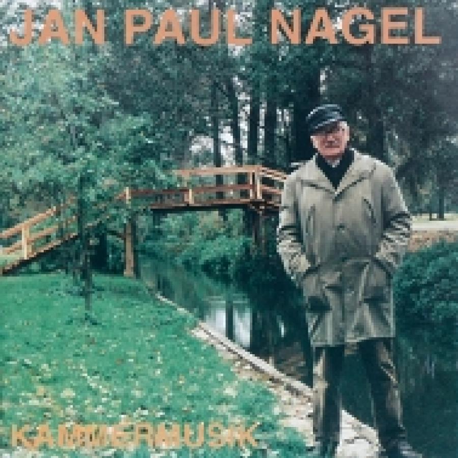 Jan Pawoł Nagel – Komorna hudźba