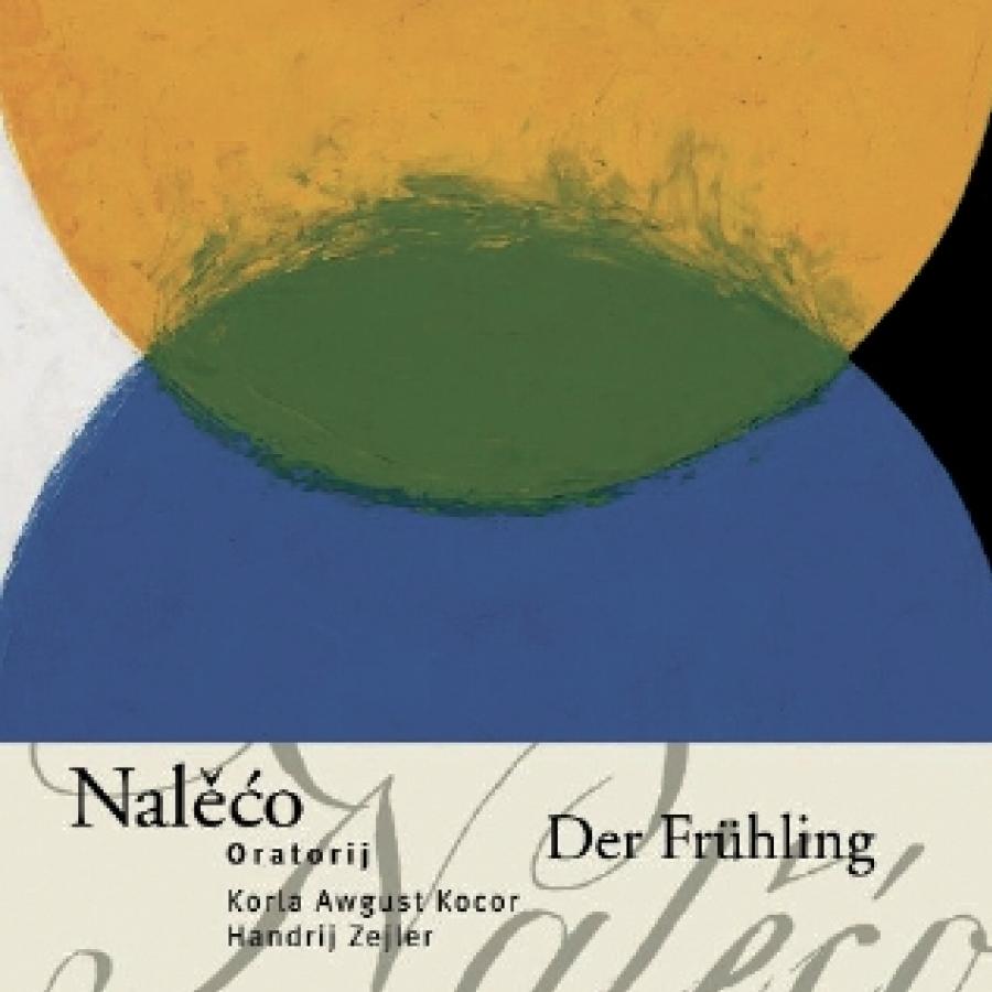 Oratorij ›Nalěćo‹ – Korla Awgust Kocor a Handrij Zejler 